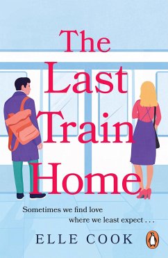 The Last Train Home - Cook, Elle