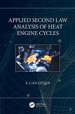 Applied Second Law Analysis of Heat Engine Cycles - Gülen, S Can