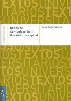 Redes de comunicación II : una visión conceptual - Cuadra Rodríguez, Lucas