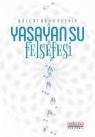 Yasayan Su Felsefesi - Ugur Ecevit, Bülent