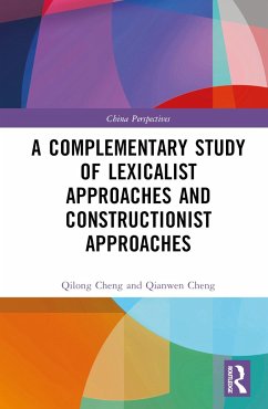A Complementary Study of Lexicalist Approaches and Constructionist Approaches - Cheng, Qilong; Cheng, Qianwen
