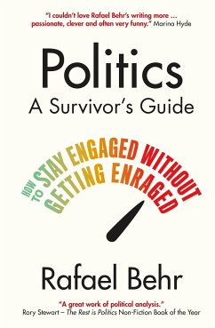 Politics: A Survivor's Guide - Behr, Rafael