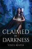 Claimed By Darkness