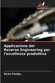 Applicazione del Reverse Engineering per l'eccellenza produttiva