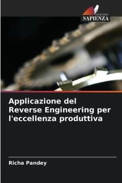 Applicazione del Reverse Engineering per l'eccellenza produttiva - Pandey, Richa