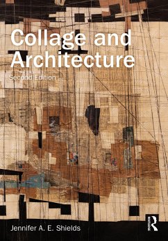Collage and Architecture - Shields, Jennifer (University of North Carolina Charlotte, USA)
