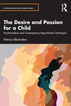 The Desire and Passion for a Child - Alkolombre, Patricia