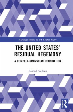 The United States' Residual Hegemony - Seedeen, Rashad