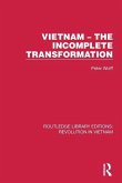 Vietnam - The Incomplete Transformation
