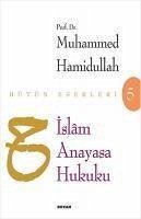 Islam Anayasa Hukuku - Hamidullah, Muhammed