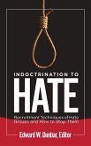 Indoctrination to Hate