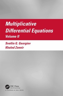 Multiplicative Differential Equations - Georgiev, Svetlin; Zennir, Khaled