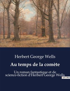 Au temps de la comète - Wells, Herbert George