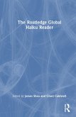The Routledge Global Haiku Reader