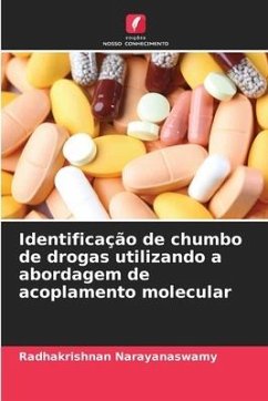 Identificação de chumbo de drogas utilizando a abordagem de acoplamento molecular - Narayanaswamy, Radhakrishnan