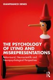 The Psychology of Lying and Misrepresentations