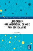 Leadership, Organizational Change and Sensemaking