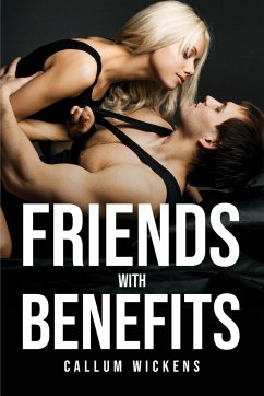 FRIENDS WITH BENEFITS - Callum Wickens