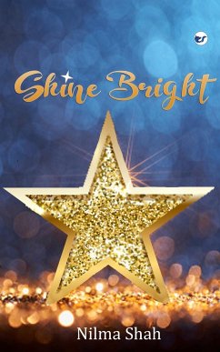 Shine Bright - Shah, Nilma