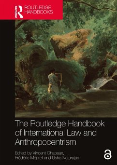 The Routledge Handbook of International Law and Anthropocentrism