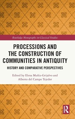 Processions and the Construction of Communities in Antiquity