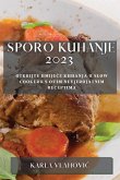 Sporo kuhanje 2023