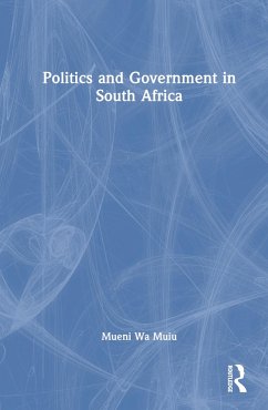 Politics and Government in South Africa - Muiu, Mueni Wa