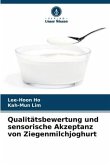 Qualitätsbewertung und sensorische Akzeptanz von Ziegenmilchjoghurt