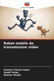 Robot mobile de transmission vidéo