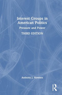 Interest Groups in American Politics - Nownes, Anthony J