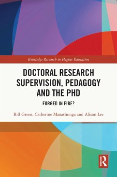 Doctoral Research Supervision, Pedagogy and the PhD - Green, Bill; Manathunga, Catherine; Lee, Alison