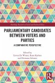 Parliamentary Candidates Between Voters and Parties