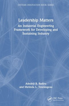 Leadership Matters - Badiru, Adedeji B; Tourangeau, Melinda L