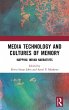 Media Technology and Cultures of Memory - Bild 1