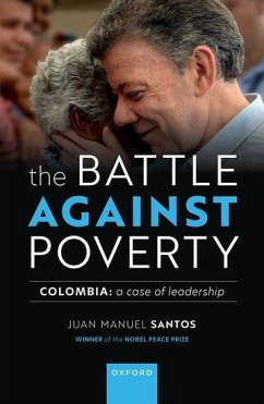 The Battle Against Poverty - Santos, Mr Juan Manuel (Former President of Colombia, Former Preside