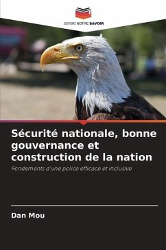 Sécurité nationale, bonne gouvernance et construction de la nation - Mou, Dan