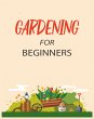 Gardening for Beginners - Bild 1