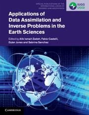 Applications of Data Assimilation and Inverse Problems in the Earth Sciences