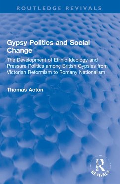 Gypsy Politics and Social Change - Acton, Thomas