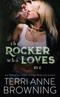 The Rocker Who Loves Me (eBook, ePUB) - Browning, Terri Anne