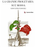 La grande proletaria si è mossa (eBook, ePUB)