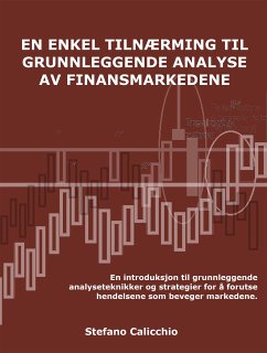 En enkel tilnærming til fundamental analyse av finansmarkedene (eBook, ePUB) - Calicchio, Stefano