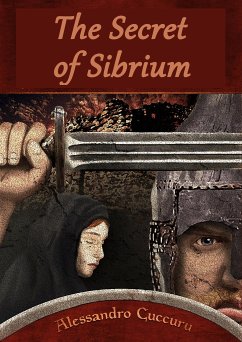 The Secret of Sibrium (eBook, ePUB) - Cuccuru, Alessandro