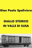 Giallo storico in Valle di Susa (fixed-layout eBook, ePUB)