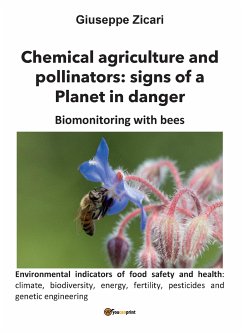 Chemical agriculture and pollinators: signs of a Planet in danger (eBook, PDF) - Zicari, Giuseppe