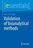 Validation of Bioanalytical Methods (eBook, PDF)