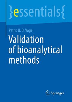 Validation of Bioanalytical Methods (eBook, PDF) - Vogel, Patric U. B.