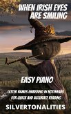 When Irish Eyes Are Smiling for Easy Piano (eBook, ePUB)