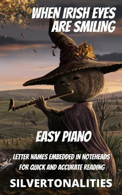 When Irish Eyes Are Smiling for Easy Piano (eBook, ePUB) - SilverTonalities