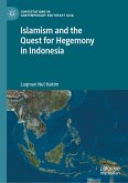 Islamism and the Quest for Hegemony in Indonesia (eBook, PDF)